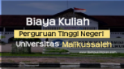 Biaya Kuliah Terbaru UNIMAL 2020/2021 (Universitas Malikussaleh)