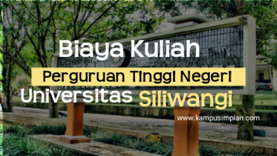 Biaya Kuliah Terbaru UNSIL 2020/2021 (Universitas Siliwangi)