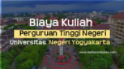 Biaya Kuliah Terbaru UNY 2020/2021 (Universitas Negeri Yogyakarta)