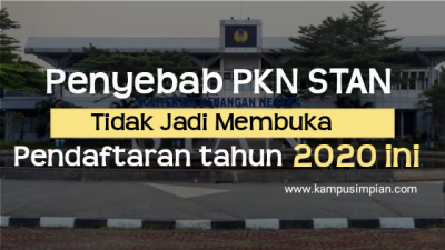 Penyebab PKN STAN Tidak Membuka Pendaftaran di Tahun 2020