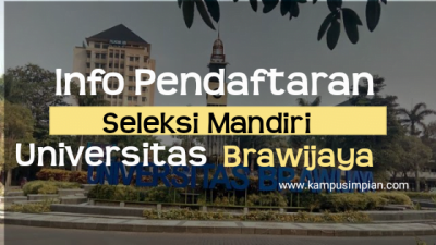 Pendaftaran Jalur  Mandiri Universitas Brawijaya (UB) 2023/2024