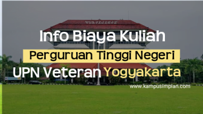 Biaya Kuliah Terbaru UPNYK 2020/2021 (UPN Yogyakarta)