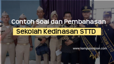 100+ Contoh Soal dan Pembahasan STTD Persiapan Seleksi 2020/2021