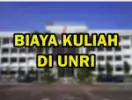 Biaya Kuliah UKT UNRI - Universitas Riau 2025/2026