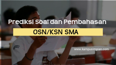 Prediksi Kumpulan Soal OSN SMA 2022/2023 + Kunci Jawaban
