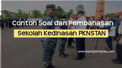 100+ Contoh Soal dan Pembahasan PKNSTAN  Persiapan Seleksi 2020/2021