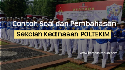 100+ Contoh Soal dan Pembahasan POLTEKIM Persiapan Seleksi 2020/2021