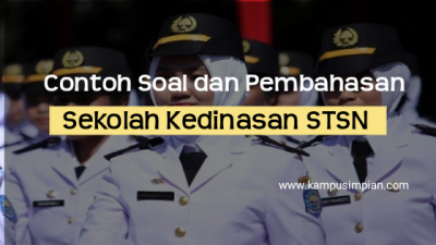 100+ Contoh Soal dan Pembahasan STSN Persiapan Seleksi 2020/2021