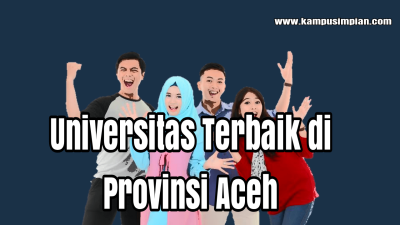 7 Universitas Terbaik di Provinsi Aceh 2020/2021