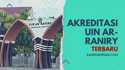 Akreditasi dan Jurusan UIN Ar-Raniry 2022/2023