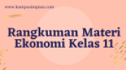 Rangkuman Materi Ekonomi Lengkap Kelas 11 SMA/SMK/MA