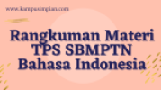 Rangkuman Materi TPS Bahasa Indonesia SBMPTN