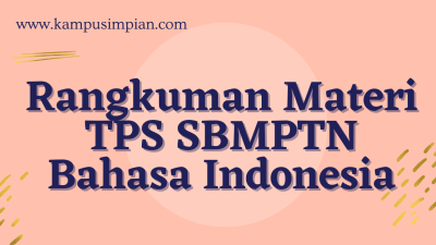 Rangkuman Materi TPS Bahasa Indonesia SBMPTN