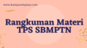 Rangkuman Materi Lengkap TPS SBMPTN Terbaru