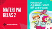 Materi PAI Kelas 2 Kurikulum 2013 Revisi 2017