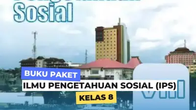 [PDF] Buku Paket IPS Kelas 8 Kurikulum 2013 Edisi Revisi Terbaru