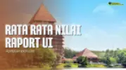 Rata Rata Nilai Raport SNBP Masuk UI 2025, Cek Peluangmu!