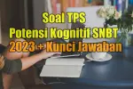 Kumpulan Soal TPS Potensi Kognitif SNBT/UTBK 2023 + Kunci Jawaban Kurikulum Merdeka