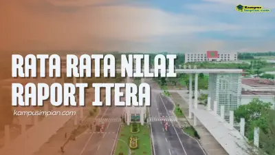 Rata Rata Nilai Raport SNBP Masuk ITERA 2025 - 2026