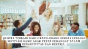Quotes Terbaik Dari Orang-Orang Sukses Sebagai Motivasi Kamu Agar Tetap Semangat Dalam Beraktivitas Dan Bekerja