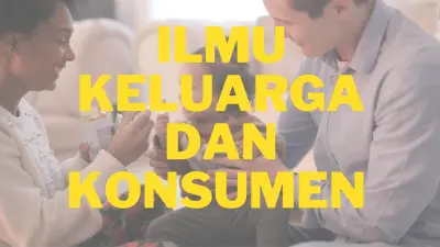 Mengenal jurusan langka Ilmu Keluarga dan Konsumen