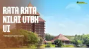 Rata Rata Nilai UTBK UI Untuk Lolos SNBT 2025