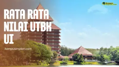 Rata Rata Nilai UTBK UI Untuk Lolos SNBT 2025