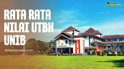 Rata Rata Nilai UTBK UNIB Untuk Lolos SNBT 2025