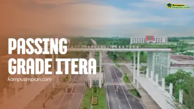 Passing Grade ITERA 2025/2026 + Daya Tampung 