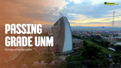 Passing Grade UNM 2025/2026 + Daya Tampung 