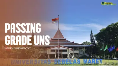 Passing Grade UNS 2025/2026 + Daya Tampung 