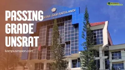 Passing Grade UNSRAT 2025/2026 + Daya Tampung