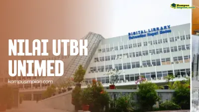 Rata Rata Nilai UTBK UNIMED Untuk Lolos SNBT 2025