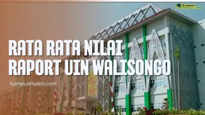 Rata Rata Nilai Raport SNBP Masuk UIN Walisongo 2025 - 2026