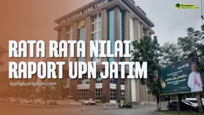 Rata Rata Nilai Raport SNBP Masuk UPN Jatim 2025 - 2026