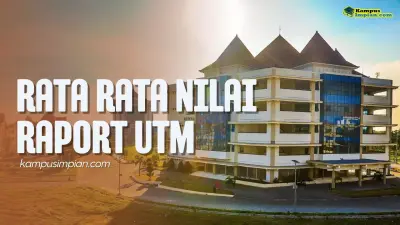 Rata Rata Nilai Raport SNBP Masuk UTM 2025 - 2026