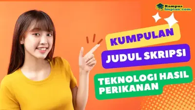 50 Rekomendasi Judul Skripsi Jurusan Teknologi Hasil Perikanan Terbaru 2025