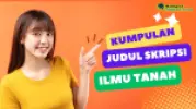 50 Rekomendasi Judul Skripsi Jurusan Ilmu Tanah Terbaru 2025