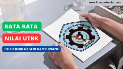 Rerata Nilai UTBK  POLIWANGI 2025, Skor Lolos SNBT 
