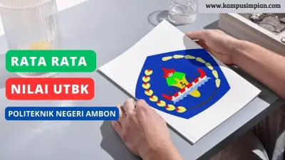 Rerata Nilai UTBK Politeknik Negeri Ambon (POLNAM) 2025