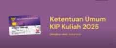 Ketentuan Umum Pendaftaran KIP Kuliah 2025