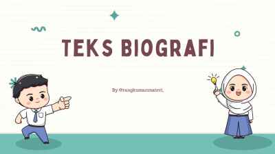 Materi Bahasa Indonesia Kelas 10 Bab 6: Teks Biografi