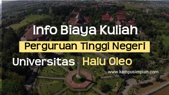 Biaya Kuliah Terbaru UHO 2020/2021 (Universitas Halu Oleo)
