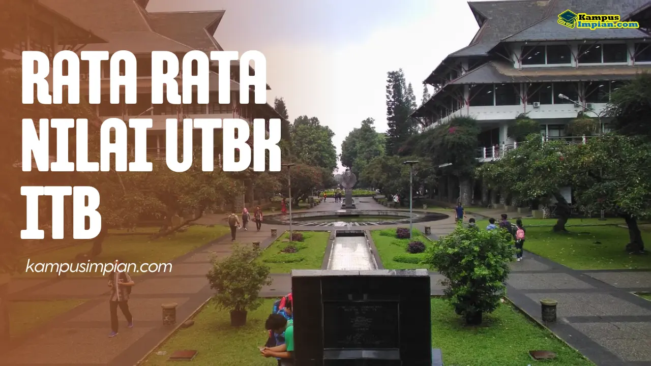 Rata Rata Nilai UTBK ITB Untuk Lolos SNBT 2025