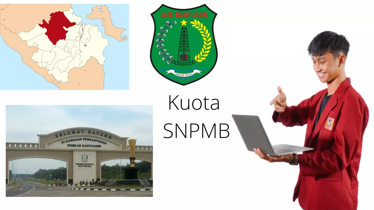 Kuota Sekolah SNPMB SNBP SNBT di Kab. Musi Banyuasin 2023/2024
