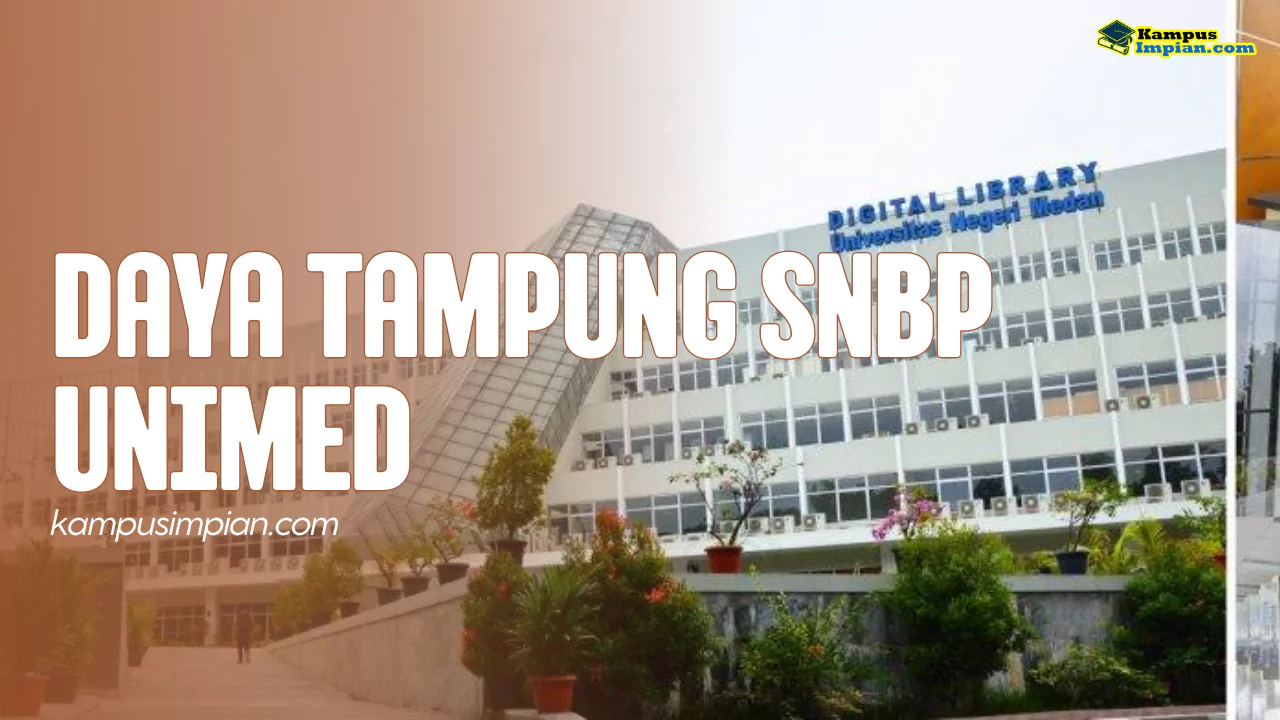 Daya Tampung SNBP UNIMED dan Peminatnya 2025-2026