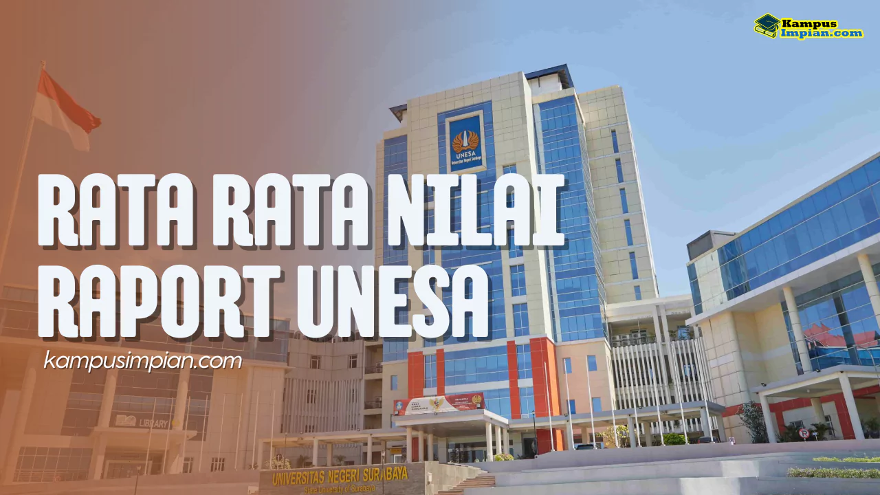 Rata Rata Nilai Raport SNBP Masuk UNESA 2025 - 2026