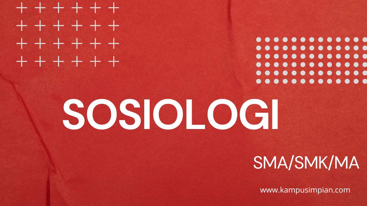 Rangkuman Materi Sosiologi Kelas 10 Kurikulum Merdeka Lengkap
