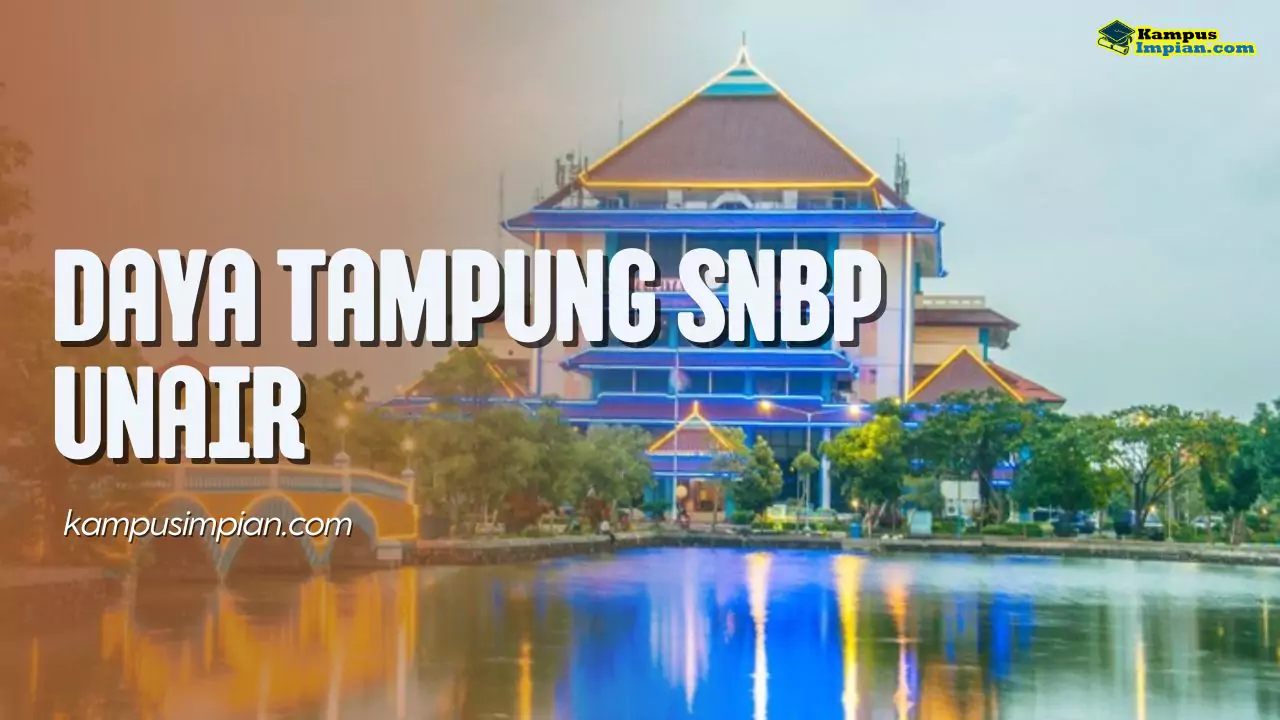 Daya Tampung SNBP UNAIR dan Peminatnya 2024 - 2025