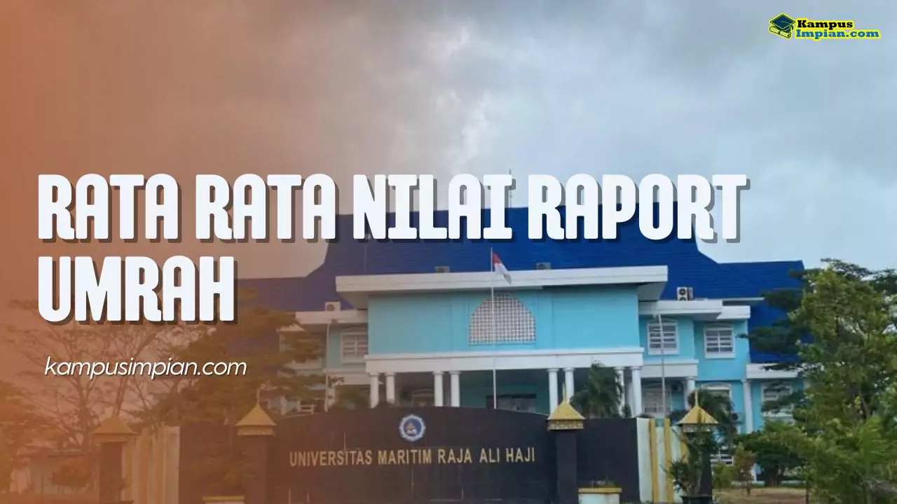 Rata Rata Nilai Raport SNBP Masuk UMRAH 2025 - 2026